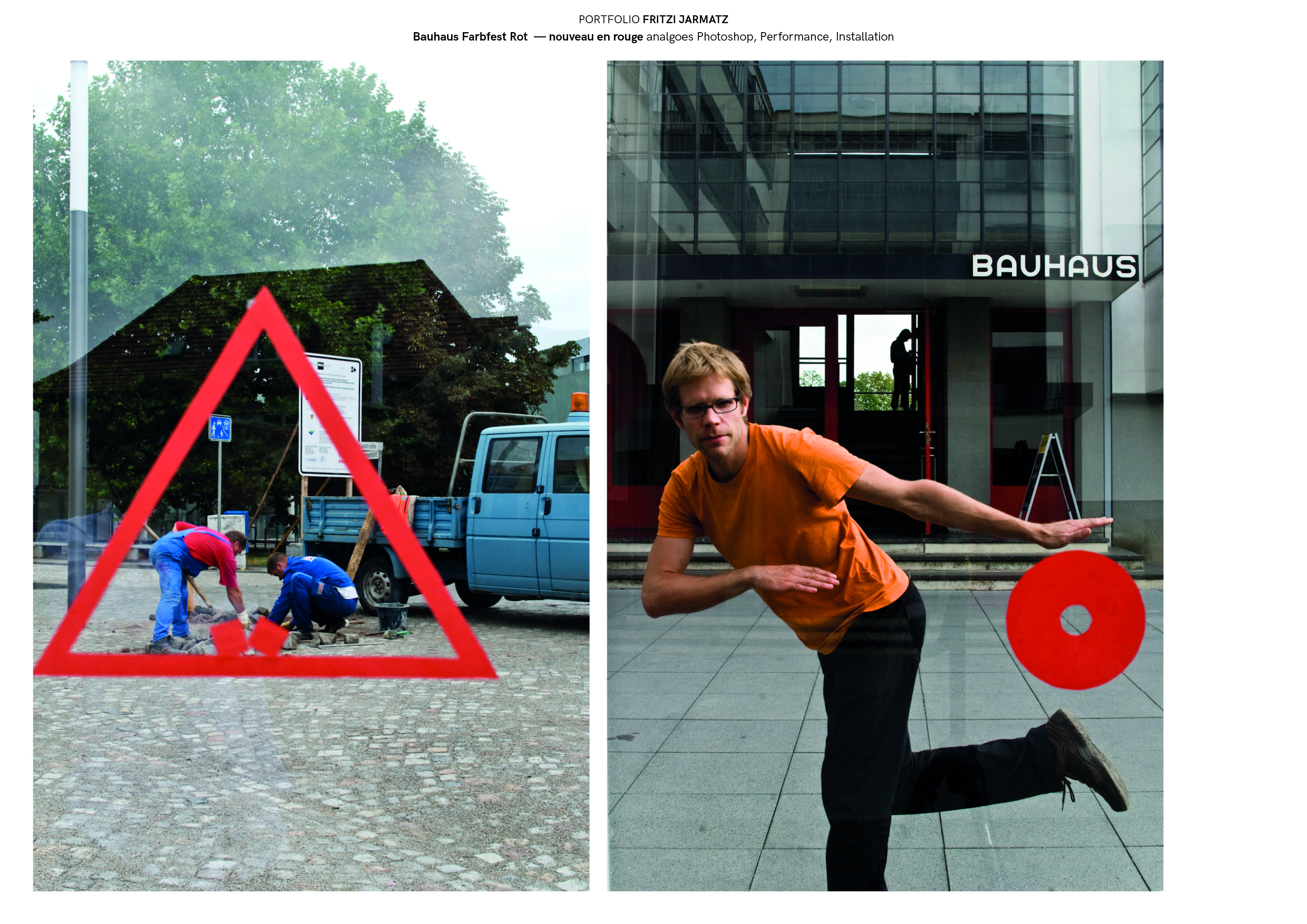 Nouveau en Rouge Installation in Kooperation mit Sebastian Gündel für Stiftung Bauhaus Dessau Farbfest rot